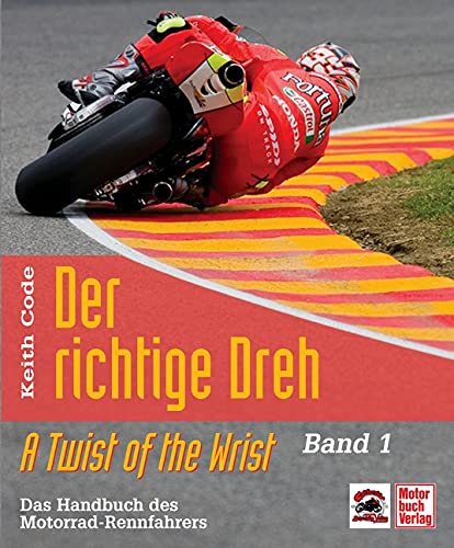 Der richtige Dreh - Band 1: a Twist of the Wrist