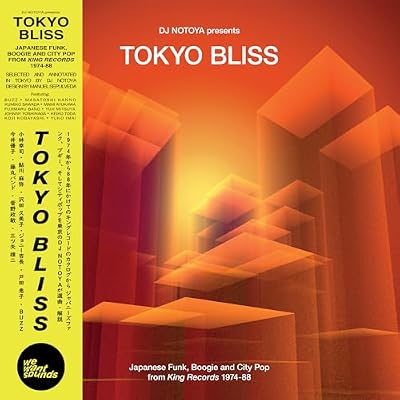 Tokyo Bliss: Japanese Funk, Boogie And City Pop From King Records 1974-88