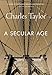 A Secular Age