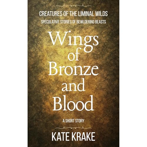 Wings of Bronze and Blood Audiolibro Por Kate Krake arte de portada
