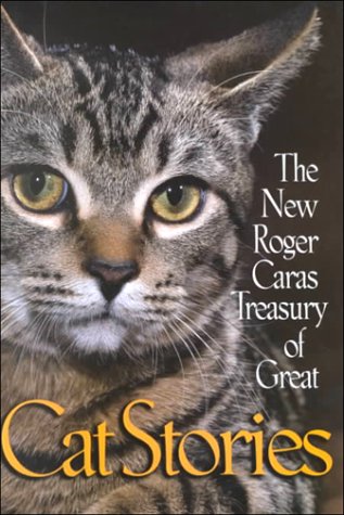 The New Roger Caras Treasury of Cat Stories 157866098X Book Cover