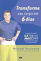 Transforme Seu Corpo Em 6 Dias 8576841177 Book Cover