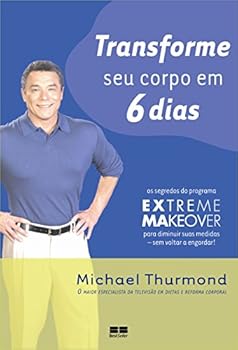 Paperback Transforme Seu Corpo Em 6 Dias [Portuguese_Brazilian] Book