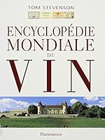 Encyclopedie mondiale du vin: - PREFACE - TRADUCTION 2082005550 Book Cover