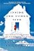 Inside the Other Side: Soul Contracts, Life Lessons, and How Dead People Help Us, Between Here and Heaven