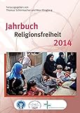  Jahrbuch Religionsfreiheit 2014 (Studien zur Religionsfreiheit - Studies in Religious Freedom)