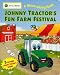 Johnny Tractor's Fun Farm Festival: (JOHN DEERE A Move-Along Book) (John Deere Move-along Book)