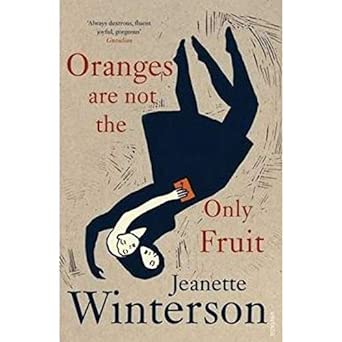 Oranges are Not the Only Fruit: Amazon.co.uk: Winterson, Jeanette