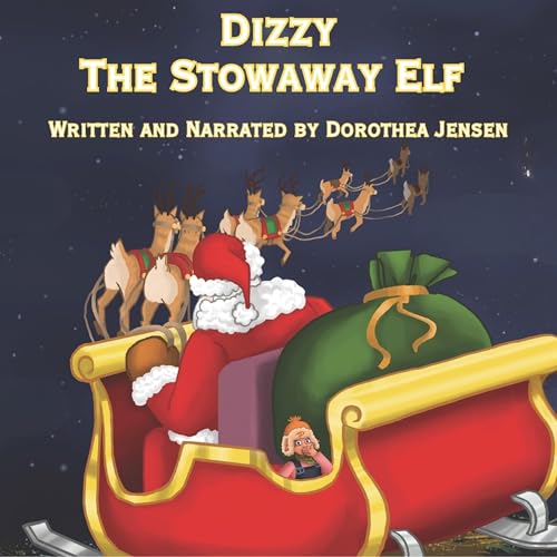 Dizzy, the Stowaway Elf Audiolibro Por Dorothea Jensen arte de portada
