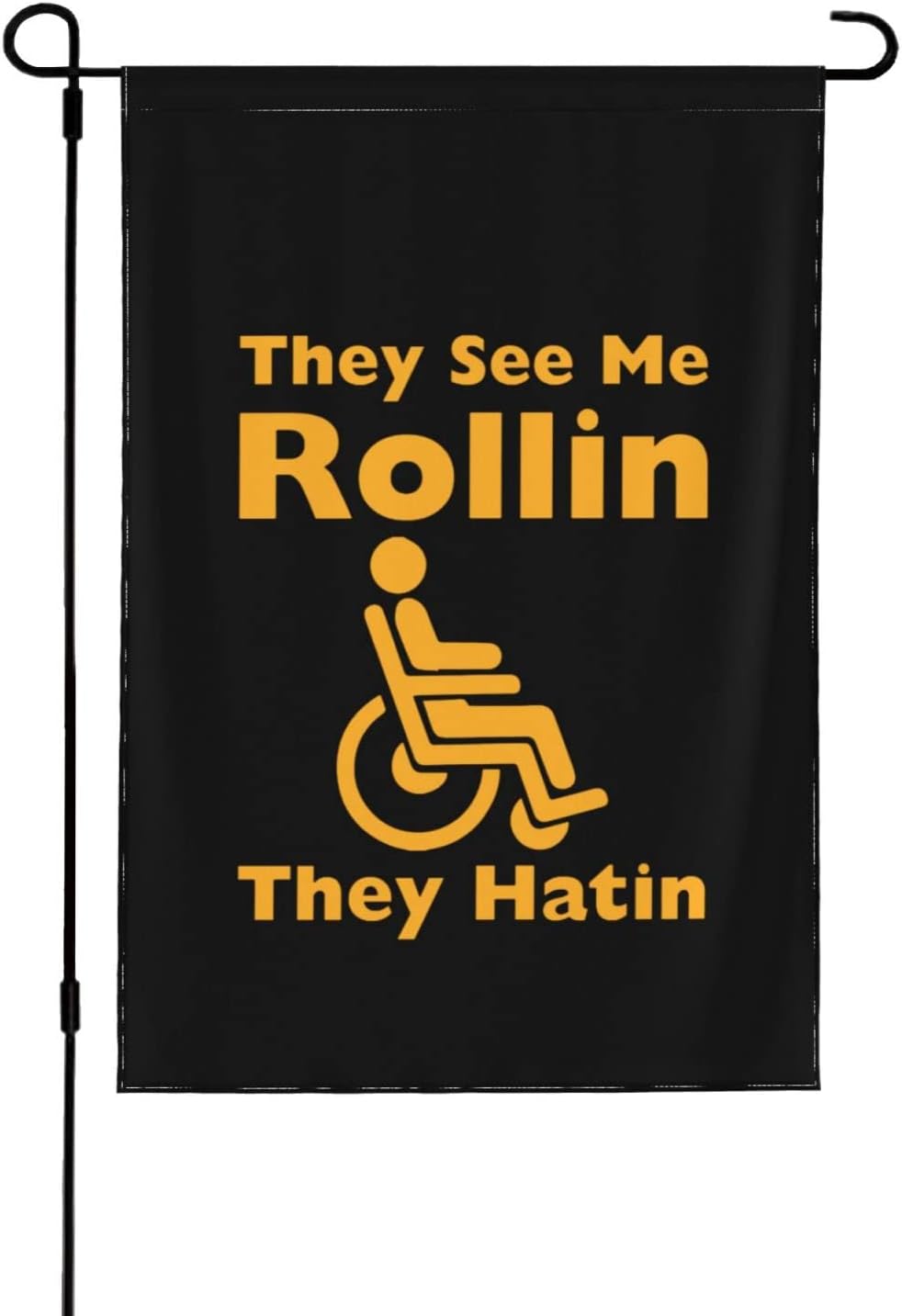 Amazon.com : They See Me Rolling They Hating Wheelchair Garden Flag ...