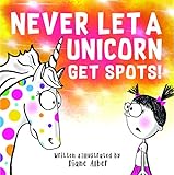 Never Let A Unicorn Get Spots!