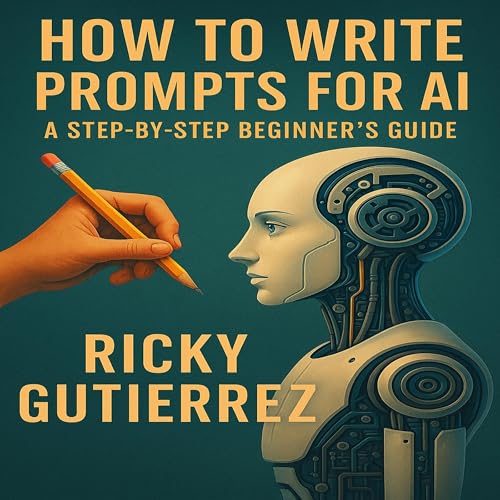 How to Write Prompts for AI - Ricky Gutierrez episode artwork