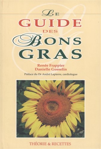 Guide Des Bons Gras FRAPPIER, RENEE