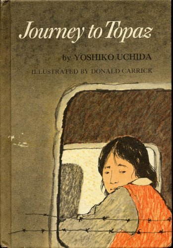 Journey to Topaz: A Story of the Japanese - Ame... B01K2VBLPO Book Cover