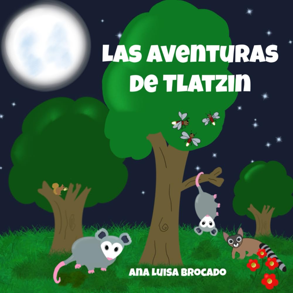 Las aventuras de Tlatzin (Spanish Edition)