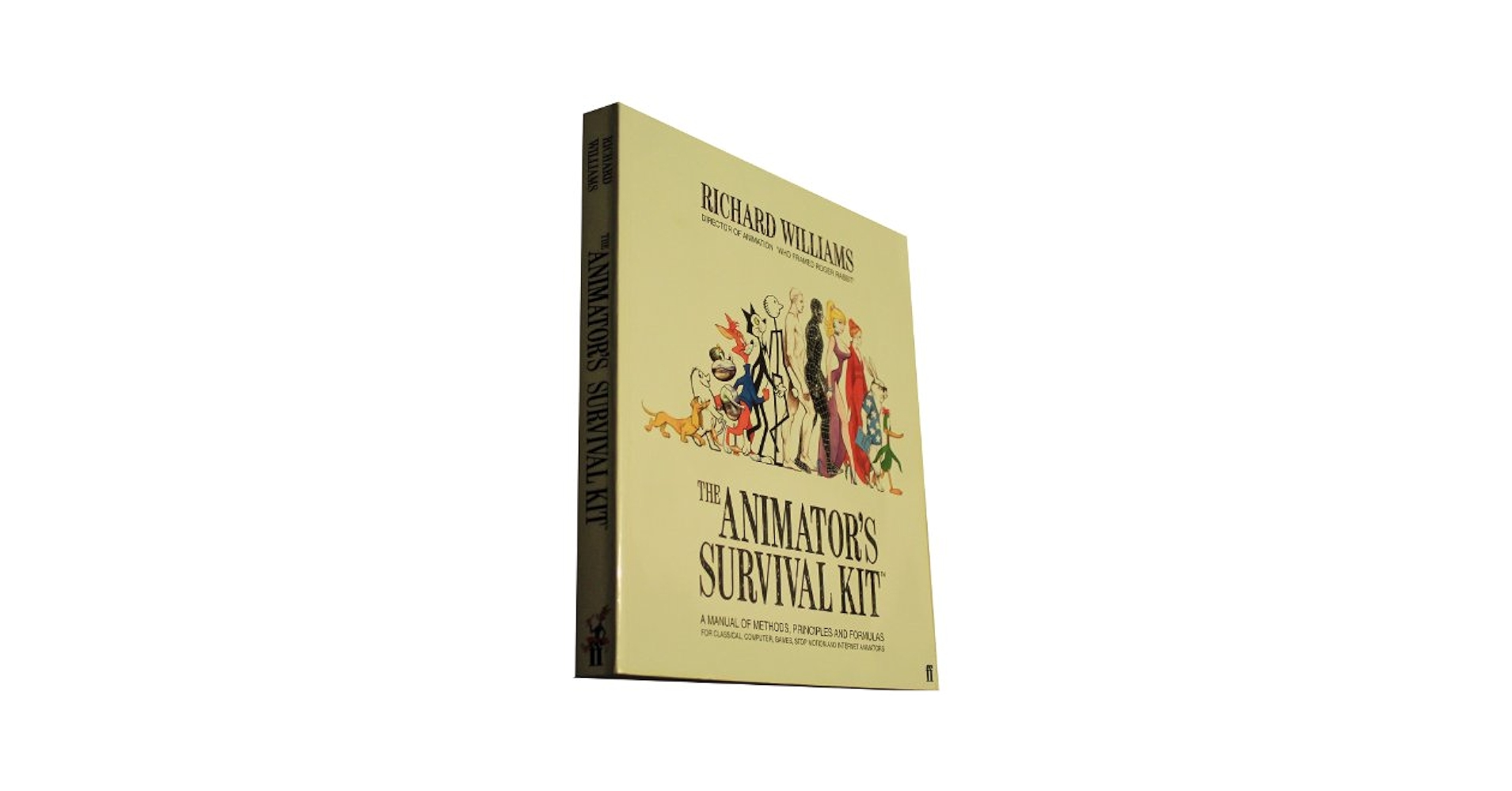 アニメーション制作技法書 The Animator's Survival Kit The Animator's Survival Kit: Williams, Richard E