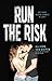 Run the Risk