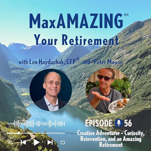 Peter Moore: Creative Adventurer &ndash; Curiosity, Reinvention, and an Amazing Retirement