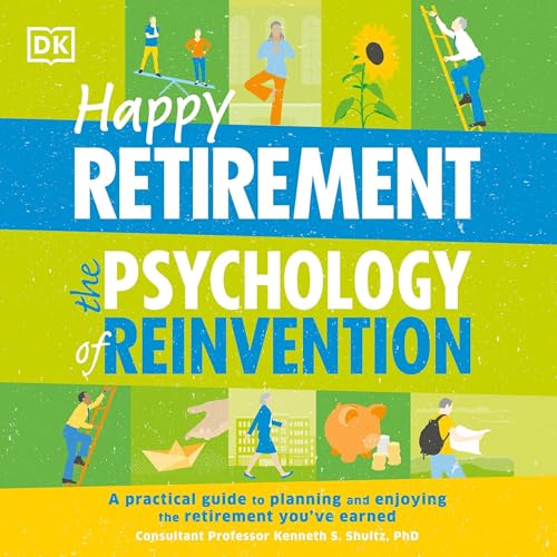 Happy Retirement: The Psychology of Reinvention by DK episode artwork