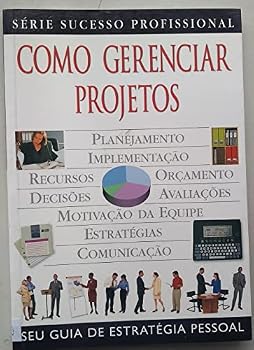 Paperback Como Gerenciar Projetos (Em Portuguese do Brasil) [Portuguese] Book