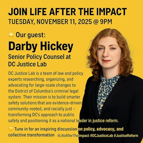 Over-Policing in Washington DC With Darby Hickey, Senior Policy Counsel at DC Justice Lab