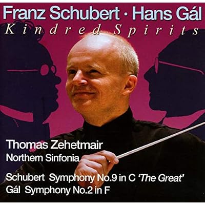 Hans G&aacute;l: Symphony No. 2 / Schubert: Symphony No. 9 "Great"