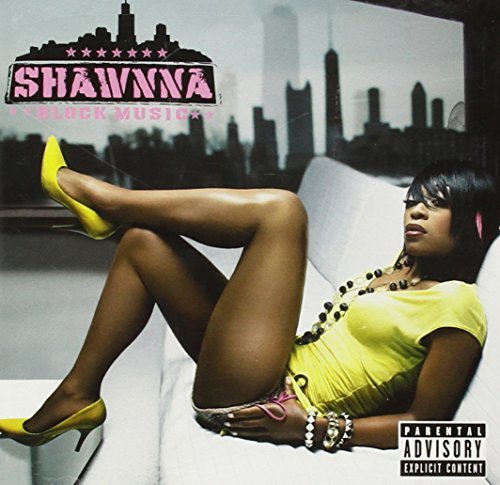 Block Music by Shawnna (2006) Audio CD
