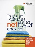 Trucs Et Astuces Pour Tout Nettoyer Chez Soi 0888508980 Book Cover