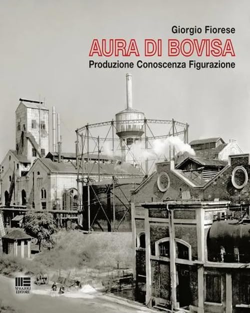 Ouvrage Aura di Bovisa une édition d'architecture exclusive