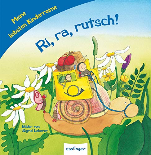 Ri, ra, rutsch! Meine liebsten Kinderreime Ri, ra, rutsch! Meine liebsten Kinderreime