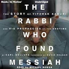 The Rabbi Who Found Messiah Audiolibro Por Carl Gallups arte de portada