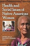 Health and Social Issues of Native American Women