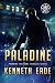 Political Thriller: PALADINE, an American Assassin: a terrorism, vigilante justice and assassination suspense thriller (Paladine Political Thriller Series Book 1)