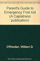 The Parent's Guide to Emergency First Aid 0838577296 Book Cover
