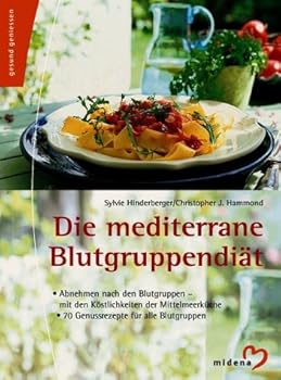 Hardcover Die mediterrane Blutgruppendiät [German] Book