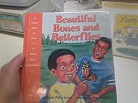 Beautiful Bones and Butterflies: A Book About Conversion (Child's Steps to Jesus Series, Volume 6) 0816311234 Book Cover
