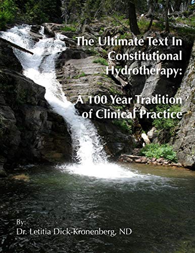 The Ultimate Text In Constitutional Hydrotherapy