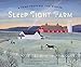 Sleep Tight Farm: A Farm Prepares for Winter