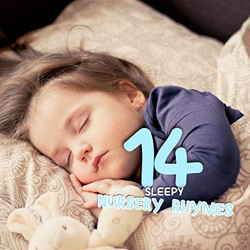 Play 14 Sleepy Nursery Rhyme Instrumentals for Baby Sleep by Nursery Rhymes, Sleep Baby Sleep