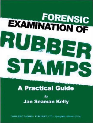 Buy Forensic Examination of Rubber Stamps: A Practical Guide — BookShops.in
