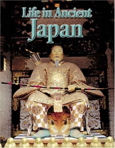 Hazel RichardsonLife In Ancient Japan (Peoples of the Ancient World)