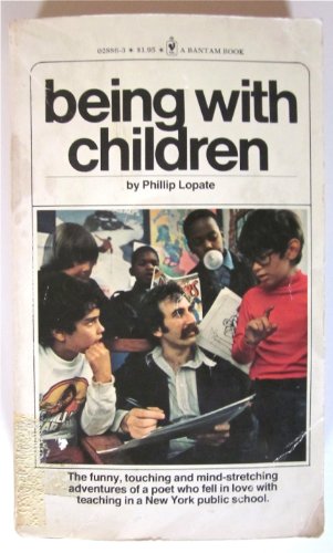 Being with children (A Bantam book) 0553028863 Book Cover