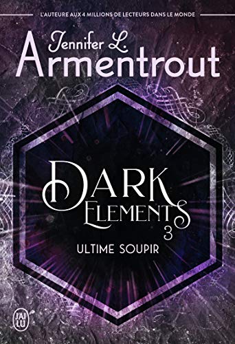 Dark Elements: Ultime soupir (3) [French] 2290210498 Book Cover