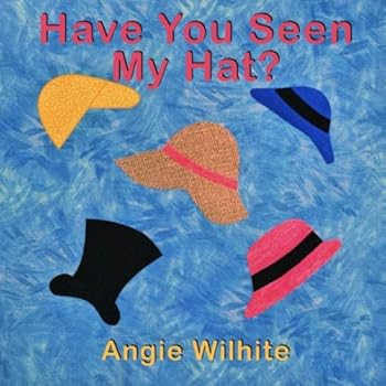 Paperback Have You Seen My Hat? Book