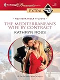  The Mediterranean\'s Wife by Contract (Mediterranean Tycoons Book 2) (English Edition)