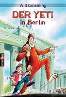 Der Yeti in Berlin 3570212955 Book Cover