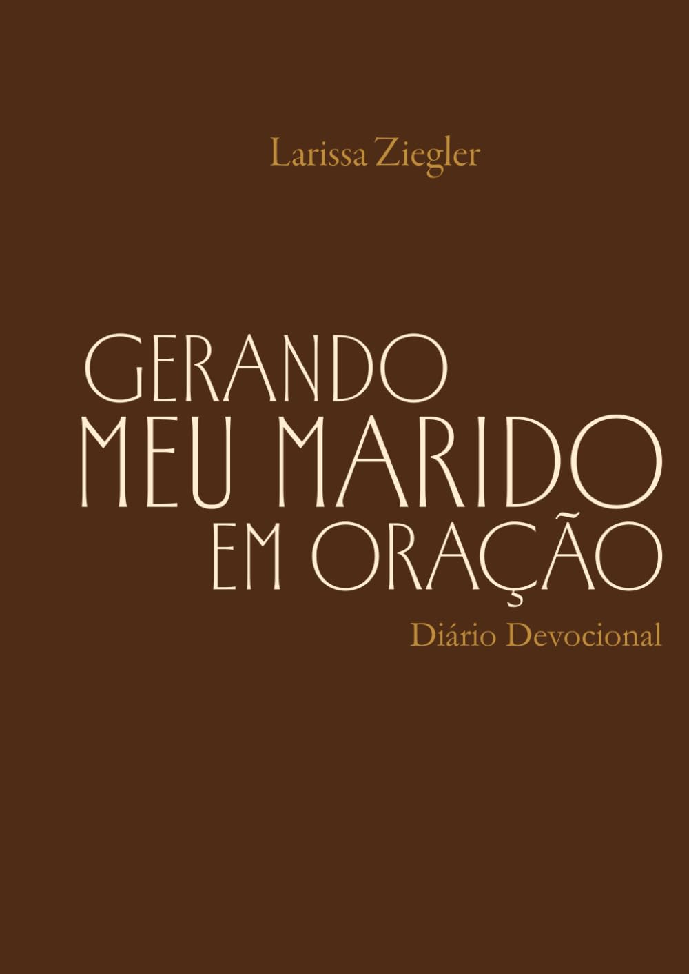 Gerando Meu Marido em Oração
