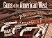 Guns of the American West