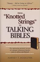 From "Knotted Strings" To Talking Bibles 0878084533 Book Cover