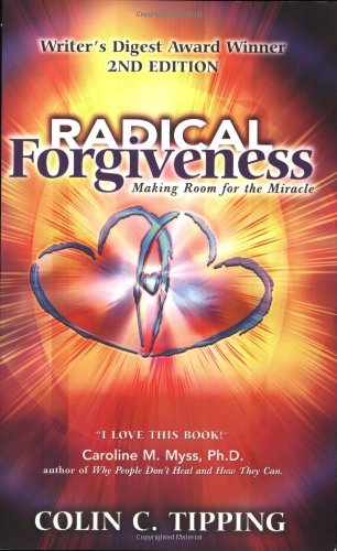 Radical Forgiveness, 2nd Edition